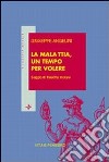 La malattia, un tempo per volere. Saggio di filosofia morale libro