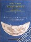 Galileo e i gesuiti. Miti letterari e retorica della scienza libro