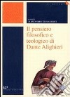 Il pensiero filosofico e teologico di Dante Alighieri libro