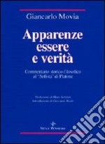 Apparenze essere e verità. Commentario storico-filosofico al «Sofista» di Platone libro