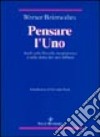 Pensare l'uno. Studi sulla filosofia neoplatonica e sulla storia dei suoi influssi libro