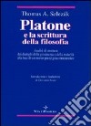 Platone e la scrittura della filosofia. Analisi di struttura dei dialoghi della giovinezza e della maturità alla luce di un nuovo paradigma ermeneutico libro