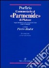 Commentario al «Parmenide» di Platone. Saggio introduttivo, testo con apparati critici e note di commento libro