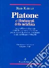 Platone e i fondamenti della metafisica. Saggio sulla teoria dei principi e sulle dottrine non scritte di Platone libro