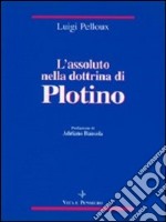 L'assoluto nella dottrina di Plotino libro