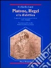 Platone, Hegel e la dialettica. In appendice: la dissertazione del 1823 di Ch. A. Brandis libro