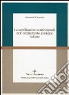 Le certificazioni confessionali nell'ordinamento giuridico italiano libro di Chizzoniti Antonio Giuseppe