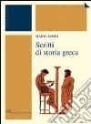Scritti di storia greca libro