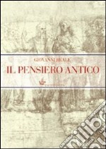 Il pensiero antico libro