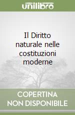 Il Diritto naturale nelle costituzioni moderne libro