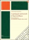 La pedagogia sperimentale di Raymond Buyse. Ricerca educativa tra orientamenti culturali e attese sociali libro di Montalbetti Katia