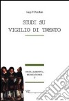 Studi su Vigilio di Trento libro