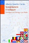 Sussidiarietà e sviluppo. Paradigmi per l'Europa e per l'Italia libro