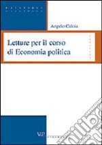 Letture per il corso di economia politica libro