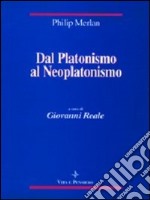 Dal platonismo al neoplatonismo libro