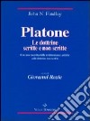 Platone: le dottrine scritte e non scritte. Con una raccolta delle testimonianze antiche sulle dottrine non scritte libro