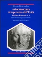 Autoconoscenza ed esperienza dell'unità. Plotino, Enneade. Libro V, 3 libro