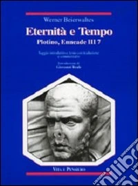 Eternità e tempo. Plotino, Enneade. Libro III, 7