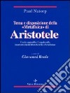 Tema e disposizione della «Metafisica» di Aristotele. In appendice: saggio sulla inautenticità del libro K della «Metafisica» libro