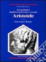 Sui molteplici significati dell'essere secondo Aristotele libro