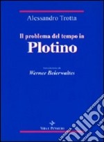 Il problema del tempo in Plotino libro