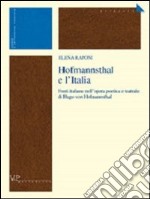 Hofmannsthal e l'Italia. Fonti italiane nell'opera poetica e teatrale di Hugo von Hofmannsthal