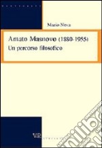 Amato Masnovo (1880-1955). Un percorso filosofico