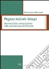 Pugnae maioris imago. Intertestualità e rovesciamento nella seconda esade dell'Eneide libro di Manzoni G. Enrico