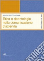 Etica e deontologia della comunicazione d'azienda libro