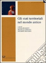 Gli stati territoriali nel mondo antico libro