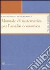 Manuale di matematica per l'analisi economica libro