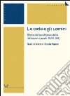 Le carte e gli uomini. Storia della cultura e delle istituzioni (secoli XVIII-XX). Studi in onore di Nicola Raponi libro