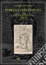 Forlì e suoi vescovi. Appunti e documentazione per una storia della Chiesa di Forlì. Vol. 3: Il secolo XVI libro