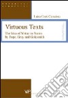 Virtuous Texts. The Idea of Virtue in Poems by Pope, Gray and Goldsmith libro di Conti Camaiora Luisa