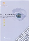 Rapporto Osservasalute 2003. Stato di salute e qualità dell'assistenza nelle regioni italiane libro