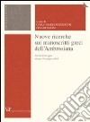 Nuove ricerche sui manoscritti greci dell'Ambrosiana. Atti del Convegno (Milano, 5-6 giugno 2003) libro
