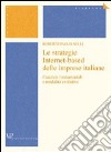 Le strategie Internet-based delle imprese italiane. Caratteri fondamentali e modalità evolutive libro