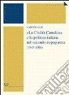 «La Civiltà Cattolica» e la politica italiana nel secondo dopoguerra (1945-1958) libro