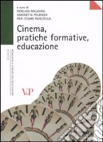 Cinema, pratiche formative, educazione libro