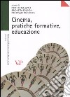 Cinema, pratiche formative, educazione libro