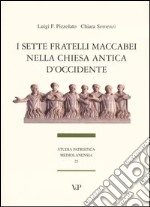 I sette fratelli Maccabei nella Chiesa antica d'Occidente libro