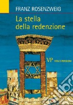 La stella della redenzione libro