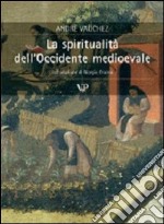 La spiritualità dell'Occidente medioevale libro