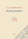 Scritti giuridici. Vol. 1: Monografie e manuali libro