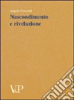 Metafisica e storia della metafisica. Vol. 29: Nascondimento e rivelazione libro