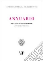 Annuario dell'Università Cattolica del Sacro Cuore per l'anno accademico 2005-2006 libro