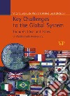 Key Challenges to the Global System. Thoughts, ideas and essays on ASERI's tenth anniversary libro