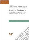 Analecta brixiana. Vol. 2: Contributi dell'istituto di filologia e storia dell'Università Cattolica del Sacro Cuore libro