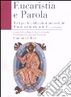 Eucaristia e Parola. Testi per le celebrazioni eucaristiche. Tempo ordinario Anno C (seconda parte) libro