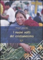 I nuovi volti del cristianesimo